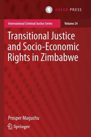 Transitional Justice and Socio-Economic Rights in Zimbabwe de Prosper Maguchu