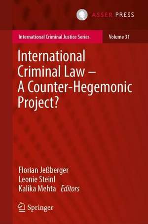 International Criminal Law—A Counter-Hegemonic Project? de Florian Jeßberger