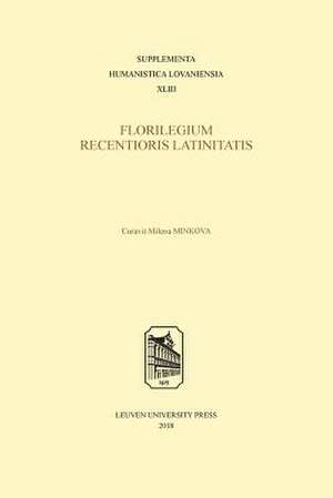 Minkova, M: Florilegium recentioris Latinitatis de Milena Minkova