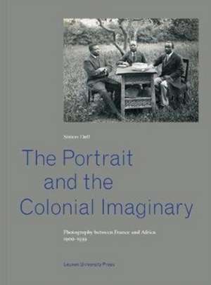 The Portrait and the Colonial Imaginary de Simon Dell