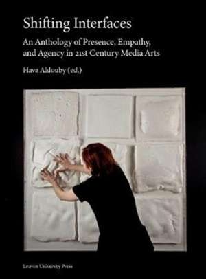 Shifting Interfaces de Hava Aldouby