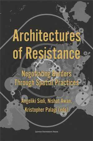 Architectures of Resistance de Angeliki Sioli