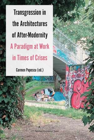 Transgression in the Architectures of After-Modernity