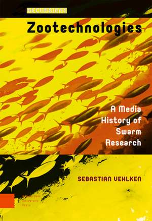 Zootechnologies – A Media History of Swarm Research de Sebastian Vehlken