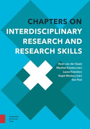 Chapters on Interdisciplinary Research and Research Skills de Koen Van Der Gaast