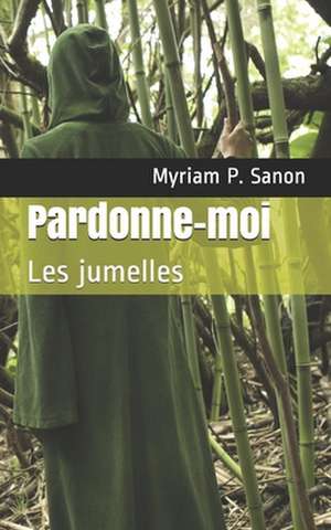 Pardonne-moi de Myriam Sanon