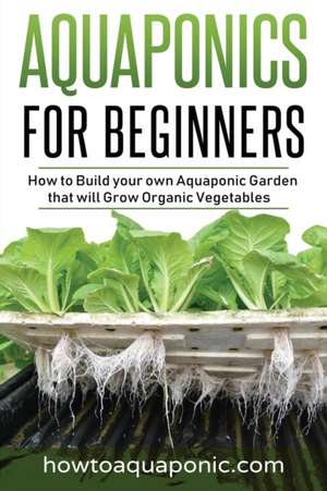 Aquaponics for Beginners de Nick Brooke