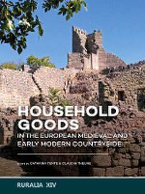 Household goods in the European Medieval and Early Modern Countryside