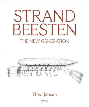 Jansen, T: Strandbeesten de Theo Jansen