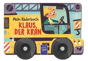 Mein Räderbuch Klaus Kran