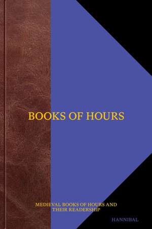 Books of Hours de Evelien Hauwaerts