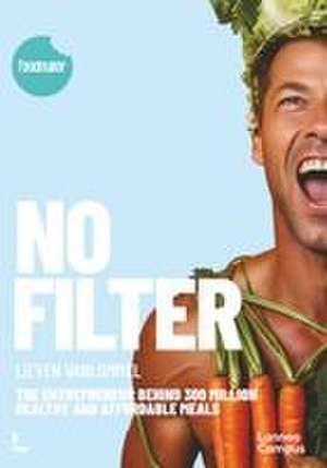 No Filter de Lieven Vanlommel