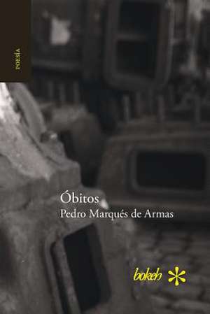 Óbitos de Pedro Marqués de Armas