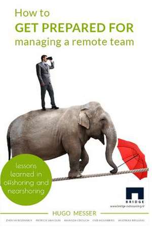 How to Get Prepared for Managing a Remote Team