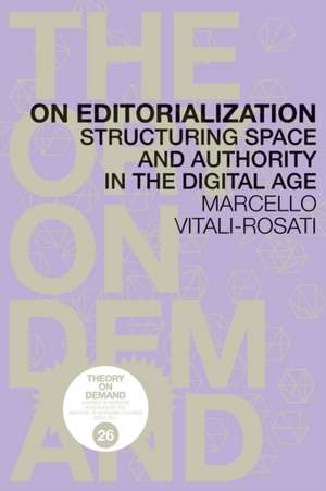 On Editorialization de Marcello Vitali-Rosati