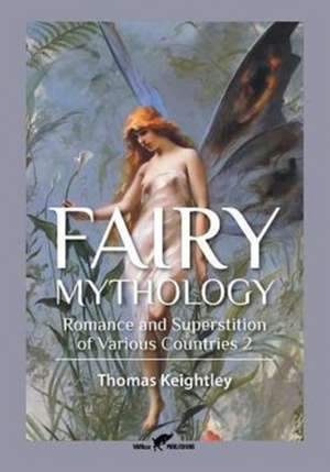 Fairy Mythology 2 de Thomas Keightley