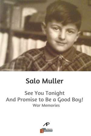 See You Tonight and Promise to be a Good Boy! de Salo Muller