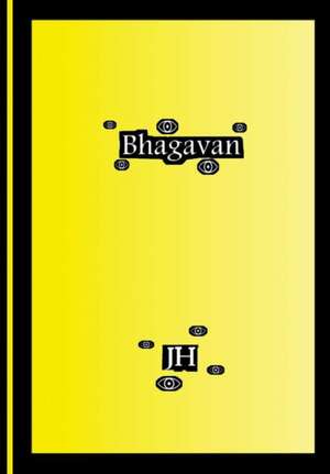 Bhagavan de J. H