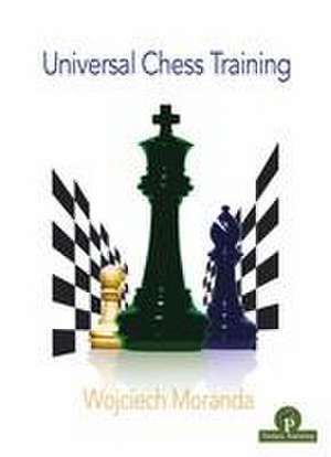 Universal Chess Training de Wojciech Moranda