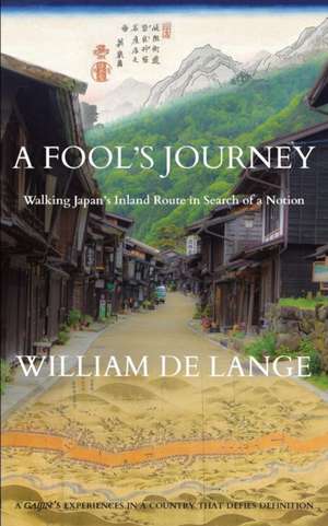 A Fool's Journey de William De Lange