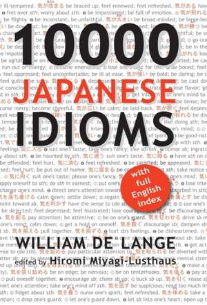 10000 Japanese Idioms de William De Lange