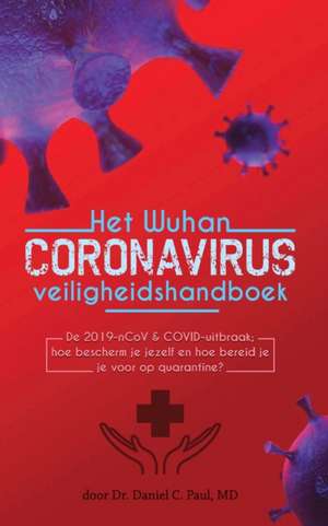 DUT-HET WUHAN CORONAVIRUS VEIL de Dr Daniel CM D Paul