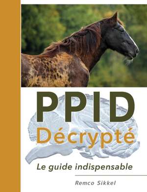 PPID Décrypté de Remco Sikkel