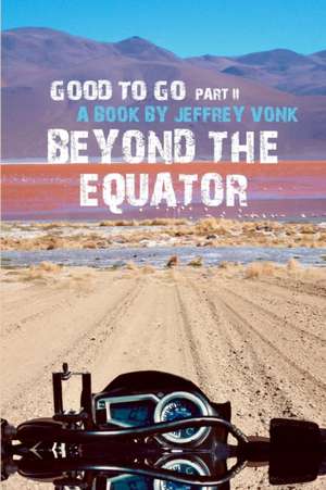 Beyond the Equator de Jeffrey Vonk