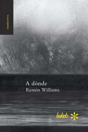 A dónde de Ramón Williams