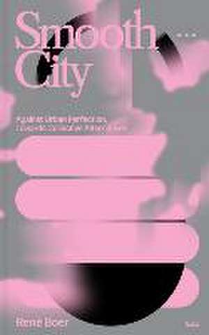 Smooth City de Rene Boer