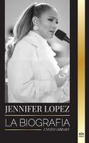 Jennifer Lopez de United Library