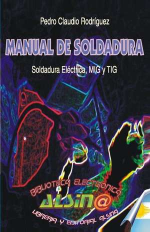 Manual de Soldadura de Pedro Claudio Rodriguez