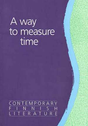 A Way to Measure Time de Bo Carpelan