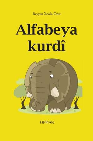Alfabeya kurdî de Reyyan Xewla Özer