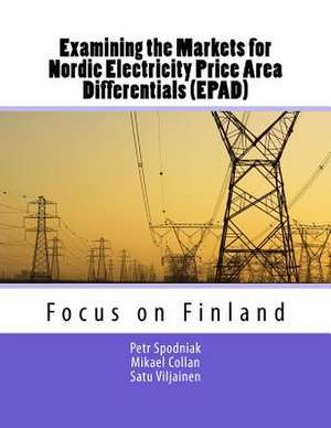 Examining the Markets for Nordic Electricity Price Area Differentials (Epad)