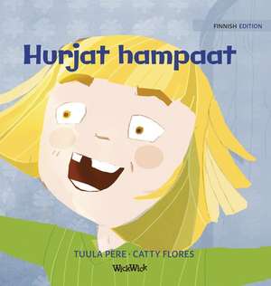 Hurjat hampaat: Finnish Edition of Terrific Teeth de Tuula Pere