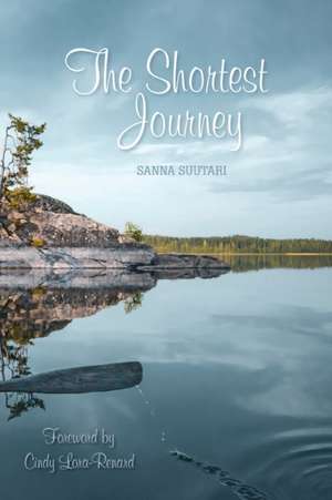 The Shortest Journey de Sanna Suutari