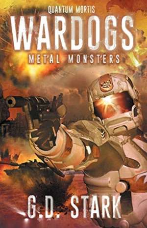 Wardogs Inc. #3 de G. D. Stark