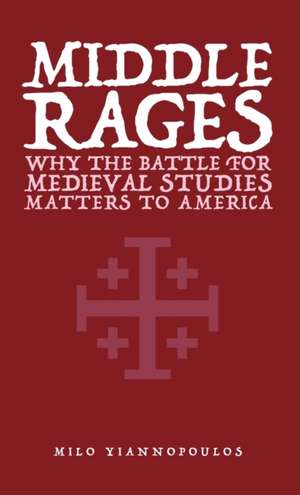 Middle Rages de Milo Yiannopoulos