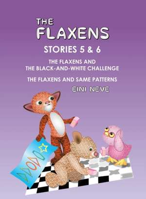 The Flaxens, Stories 5 and 6 de Eini Neve