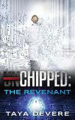 Chipped The Revenant de Taya Devere