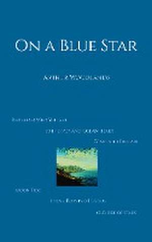 On a Blue Star de Arthur Woodlands