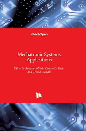 Mechatronic Systems de Annalisa Milella