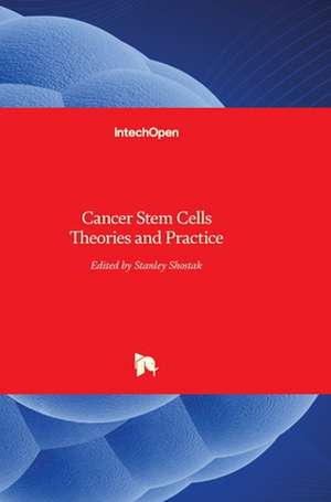 Cancer Stem Cells de Stanley Shostak