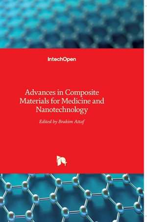 Advances in Composite Materials for Medicine and Nanotechnology de Brahim Attaf