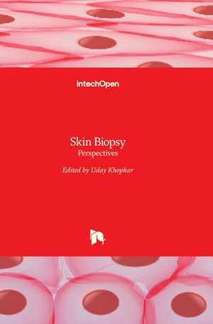 Skin Biopsy de Uday Khopkar