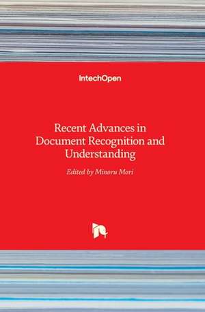 Recent Advances in Document Recognition and Understanding de Minoru Mori