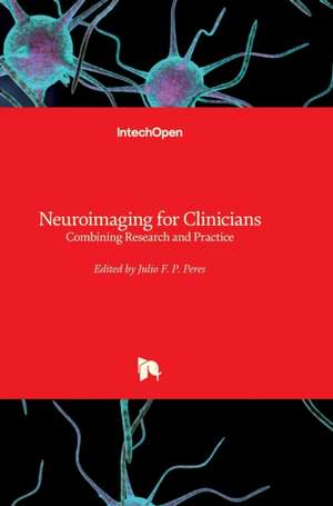 Neuroimaging for Clinicians de Julio F. P. Peres