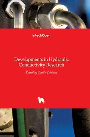 Developments in Hydraulic Conductivity Research de Oagile Dikinya