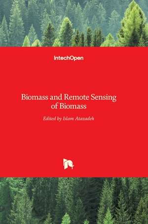 Biomass and Remote Sensing of Biomass de Atazadeh